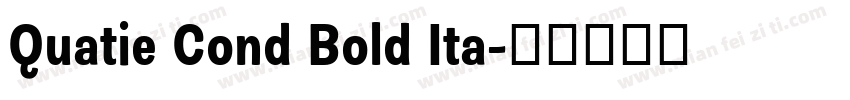 Quatie Cond Bold Ita字体转换